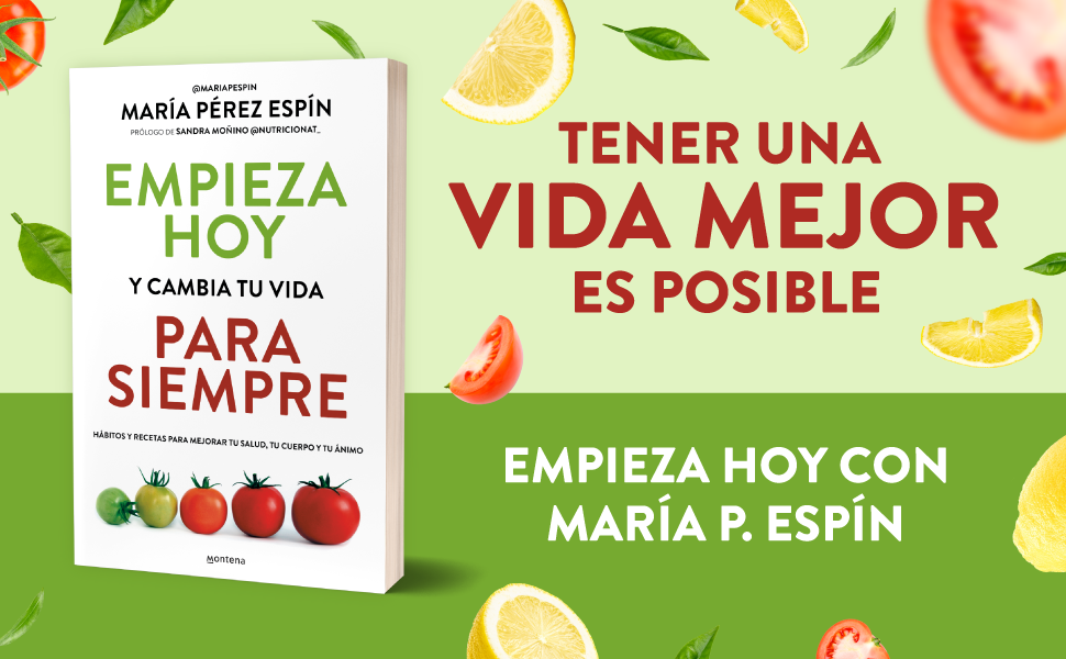 Alimentación antiinflamatoria y hábitos saludables: empieza hoy a cambiar tu vida. empieza hoy