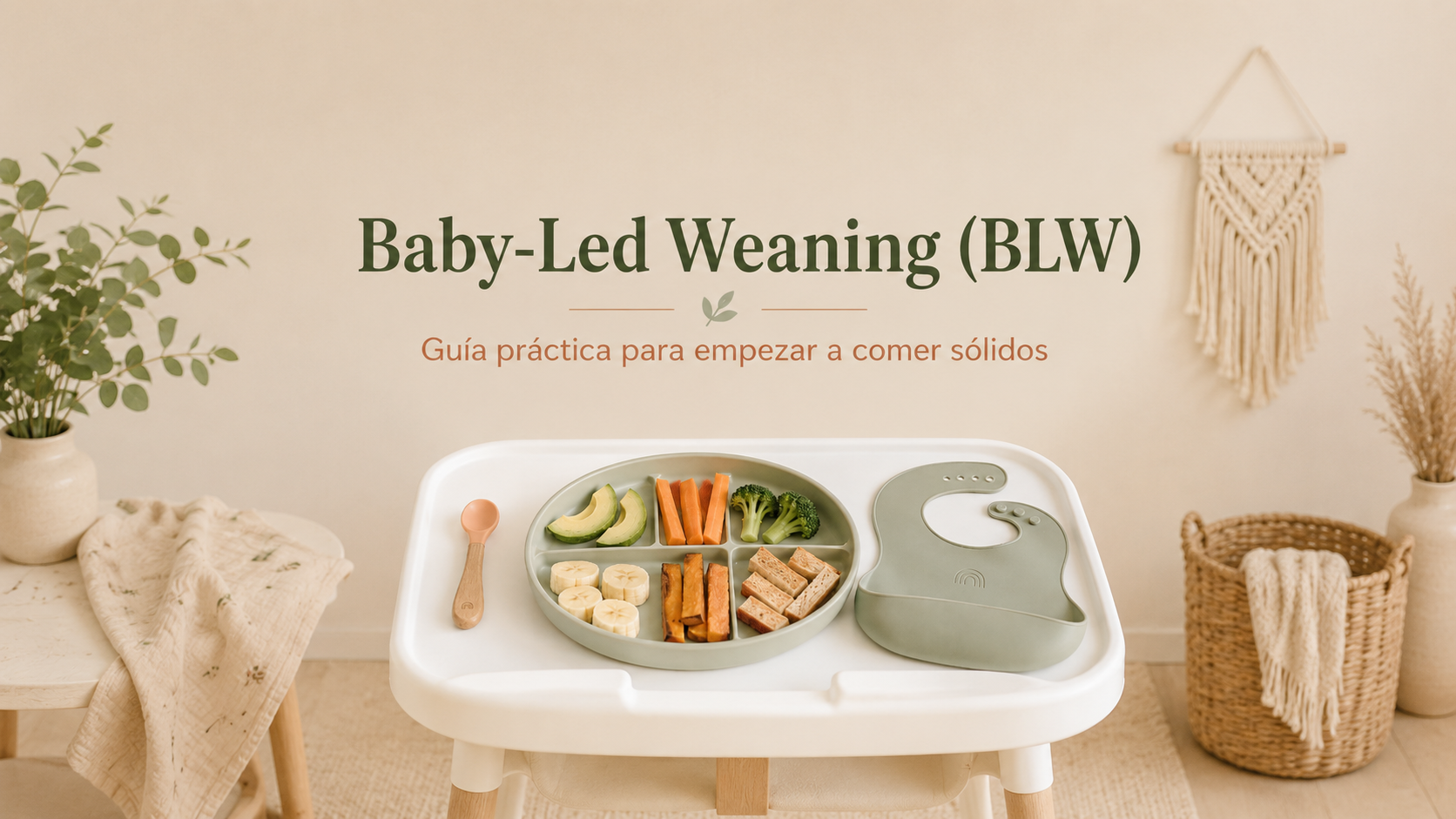 Baby-Led Weaning (BLW): Guía práctica para empezar a comer sólidos BLW WEB